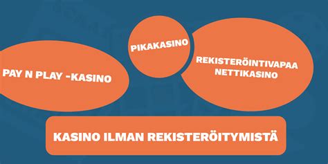 nettikasinot ilman kirjautumista|Kasinot ilman rekisteröitymistä. Pelaa Ilman tiliä.